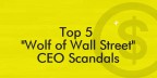 Top CEO Scandals