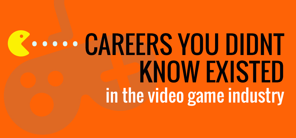 unique careers in the video game industry